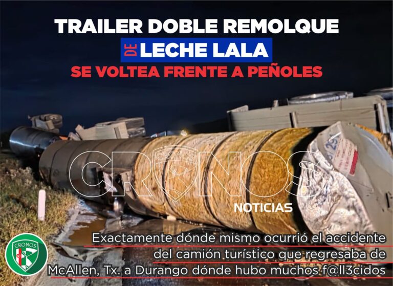 VUELCA TRÁILER CON DOBLE PIPA DE LALA EN LA AUTOPISTA DURANGO–TORREÓN